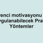 ogrenci-motivasyonu-icin-uygulanabilecek-pratik-yontemler.webp